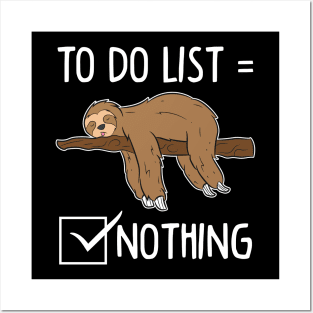 Sloth Tired Sleeping Sloth Todo List Posters and Art